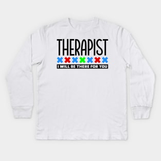 Therapist Kids Long Sleeve T-Shirt